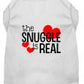 The Snuggle Is Real T-shirt